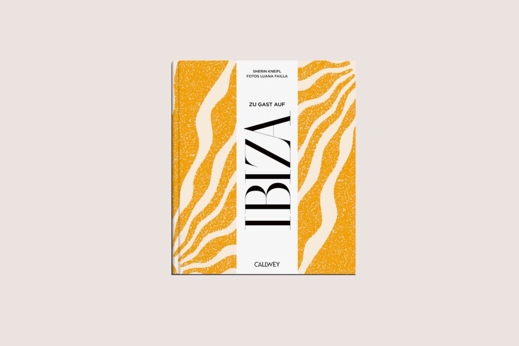Zu Gast auf Ibiza © Callwey
